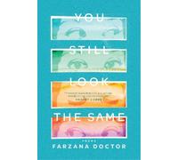 Farzana Doctor You Still Look the Same (Tascabile)