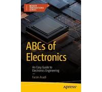 Farzin Asadi ABCs of Electronics (Tascabile) Maker Innovations Series