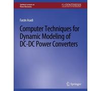 Farzin Asadi Computer Techniques for Dynamic Modeling of DC-DC Power (Tascabile)