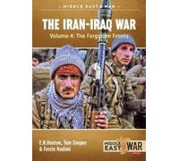 Farzin Nadimi E.R. Hooton Tom Cooper The Iran-Iraq War Volume 4 (Tascabile)