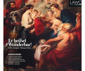Fasch/ Barokkanerne - Er Heisset Wunderbar