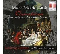 Fasch, J.F. - Overtures & Concertos