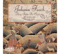 Fasch, J.F. - Three Suites For Orchestra