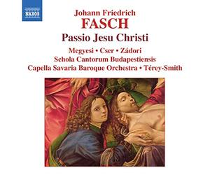 Fasch Johann Friedri - Passio Jesu Christi