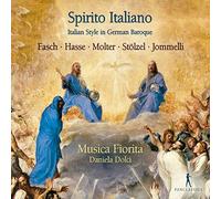 Johann Friedrich Fasch Spirito Italiano: Italian Style in German Baroque (CD)