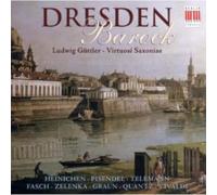 Fasch/Zelenka/Graun - Dresden Baroque