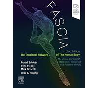 Robert Schleip Fascia: The Tensional Network of the Human Body (Tascabile)