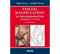Fascial manipulation for musculoskeletal pain. Theoretical part