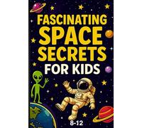 Fascinating Space Facts: Planets, Stars, Galaxies, and Beyond