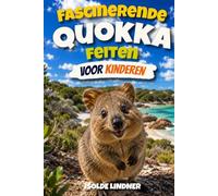Fascinerende Quokka-feiten voor slimme kinderen: Ontdek het gelukkigste buideldier ter wereld en het geweldige wild van Australië