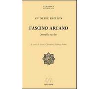 Fascino arcano. Novelle scelte