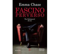 Fascino perverso. The Bodyguard Series