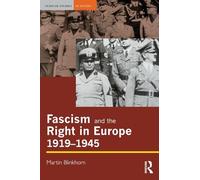 Fascism and the Right in Europe 1919-1945