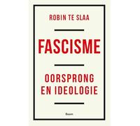 Fascisme: oorsprong en ideologie