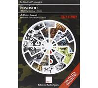 Fascismi. Analisi, storie, visioni
