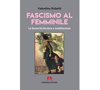 Fascismo al femminile