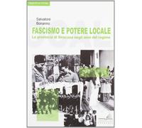 Libri Salvatore Bonanno - Fascismo E Potere Locale. La Provincia Di Siracusa Neg