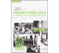Libri Salvatore Bonanno - Fascismo E Potere Locale. La Provincia Di Siracusa Neg
