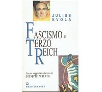 Fascismo e Terzo Reich - Evola Julius