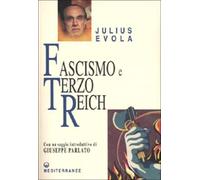 Fascismo e Terzo Reich - Evola Julius