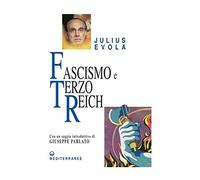 Fascismo e Terzo Reich [Feb 01, 2001] Evola, Julius and De Turris, Gianfranco