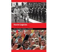 Fascist Legacies: Far-right Ideologies Then and Now