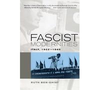 Fascist Modernities: Italy, 1922-1945: 42