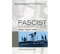 Fascist Modernities: Italy, 1922-1945: 42