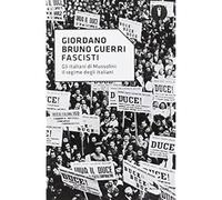 Fascisti. Gli italiani di Mussolini. Il regime degli italiani [Paperback] [Oct 1