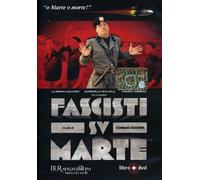 Fascisti Su Marte (CE) / Fascist from Mars ( Fascisti su Marte )