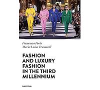 Libri Francesco Forte / Trussardi Maria Luisa - Fashion And Luxury Fashion In Th