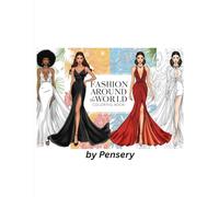 Fashion Around the World Coloring Book: Global Gowns