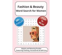 Fashion & Beauty Word Search for Women: Stylish and Relaxing Puzzles Featuring Clothing, Accessories & Self-Care