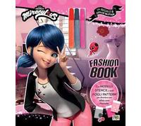 Fashion book. Miraculous. Ediz. a colori. Con 3 colle glitter