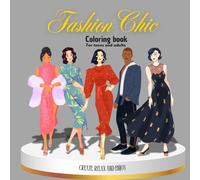 Fashion Chic Coloring Book for Teens and Adults