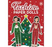 Fashion Cut Out Paper Dolls: Christmas Dress Up Party