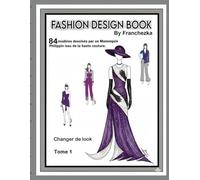 FASHION DESIGN BOOK: Changer de look