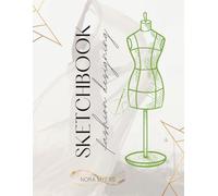 Fashion Design Sketchbook-100 blank pages -8.5" x 11" -Perfect for sketching and drawing