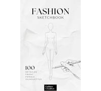 Fashion Design Sketchbook with Figure Templates - 100 Croquis & Blank Pages for Designers | Travel Size (6x9 Inch)