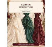 Fashion Design Studio: Trace, Color & Create