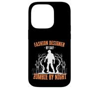 Fashion Designer by Day Zombie by Night Divertente Halloween Custodia per iPhone 14 Pro