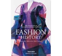 Fashion history from the 18th to the 20th Century. Ediz. inglese