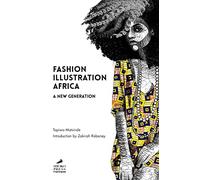 Fashion Illustration Africa: A New Generation