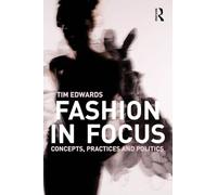 Fashion in Focus – Concetti, Pratiche e Politiche