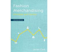 Fashion Merchandising: Principles and Practice – Bloomsbury Publishing