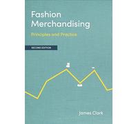 Fashion Merchandising: Principles and Practice