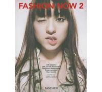 Fashion Now! 2: i-D selects 160 of its favourite fashion designers from around the world: v. 2