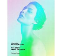 Fashion photography: the story in 180 pictures