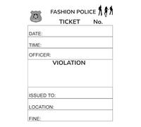 FASHION POLICE TICKET: Write Up Your Friends And Family For Unfashionable Style With This Funny Prank Gag Gift