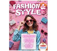 Fashion & Style Word Search Puzzle Book: Fun & Challenging Puzzles for Women, Teens & Girls | Clothing, Accessories, Beauty & Trendy Word Search Game: ... Puzzle Lovers - Perfect Gift for Fashionistas